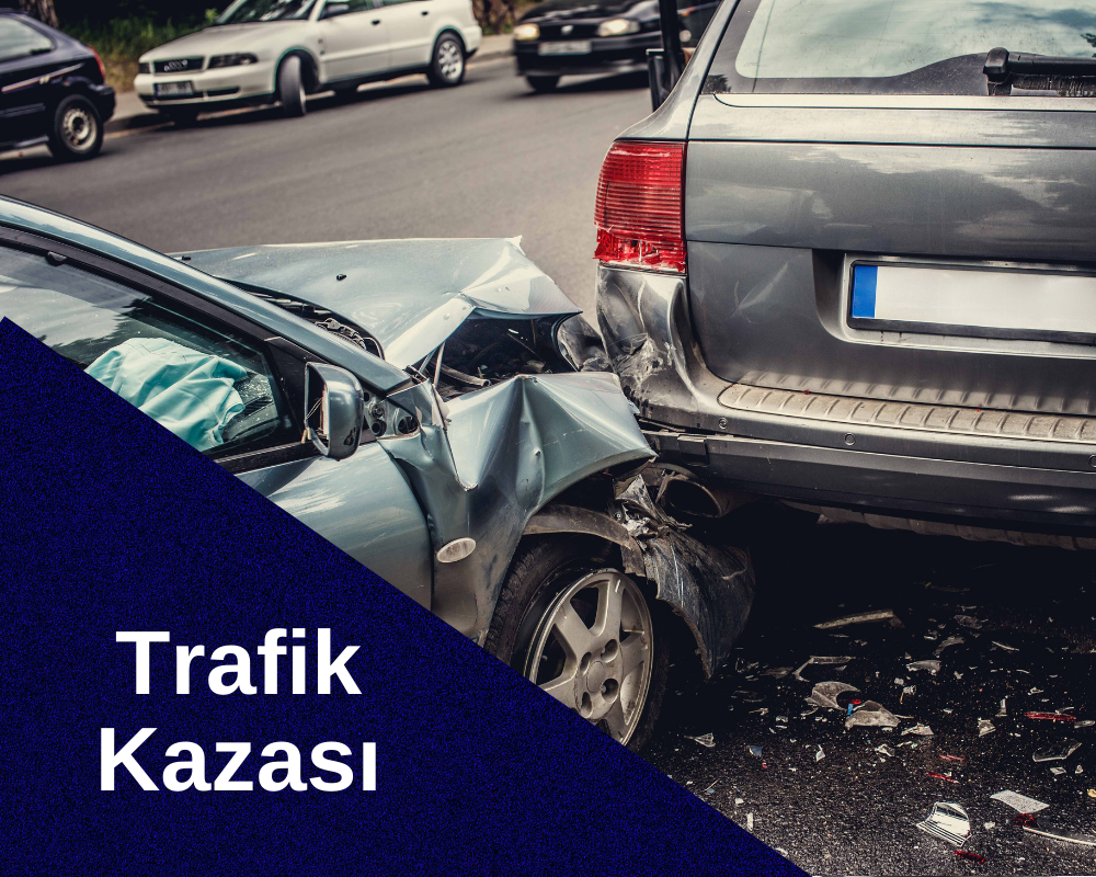 Trafik Kazası- Avukat Tahsin Yazıcı Ankara
